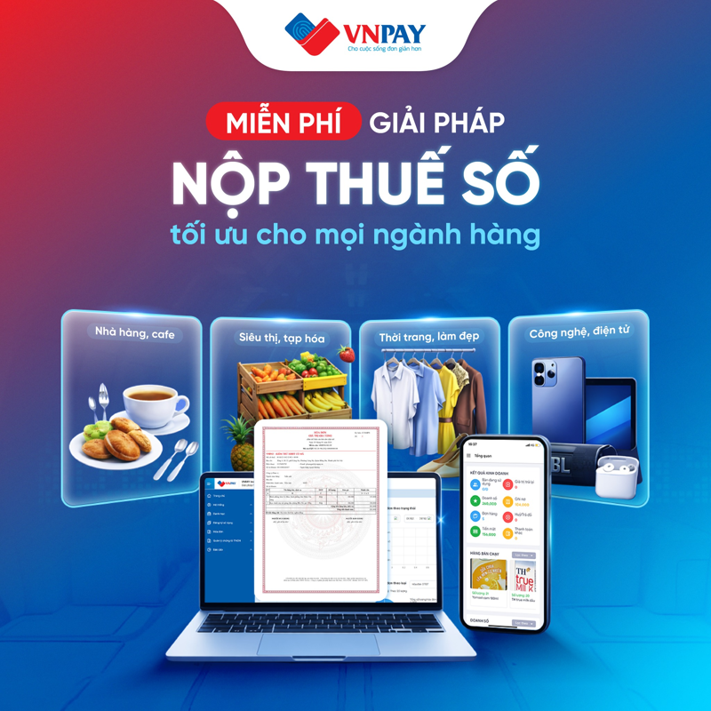VNPAY cung cấp bộ giải ph&aacute;p Nộp thuế số, đồng h&agrave;nh c&ugrave;ng doanh nghiệp v&agrave; hộ kinh doanh trong quy tr&igrave;nh thực hiện nghĩa vụ thuế
